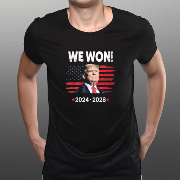 Donald Trump We Won 2024-2028 Vintage t-shirt
