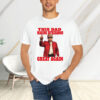 Funny Trump Merch For Fathers Day Shirt