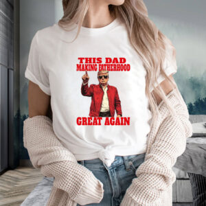 Funny Trump Merch For Fathers Day Shirt