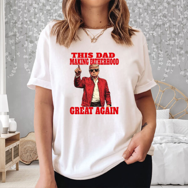 Funny Trump Merch For Fathers Day Shirt
