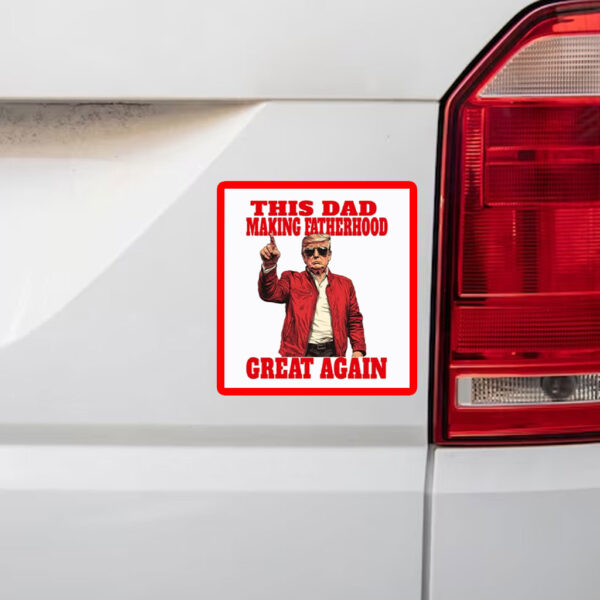 Funny Trump Merch For Fathers Day Sticker