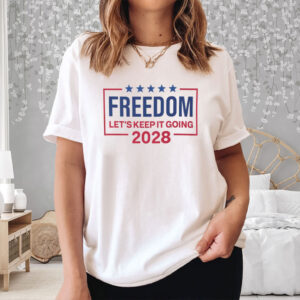Trump 2028 - Freedom First America Always Funny Patriotic T-Shirt