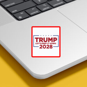 Trump lets keep it going 2028 Sticker