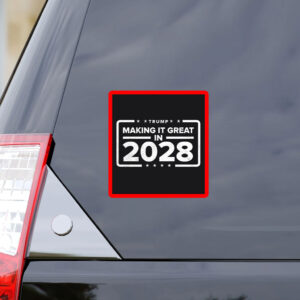 Trump making it great in 2028 Sticker