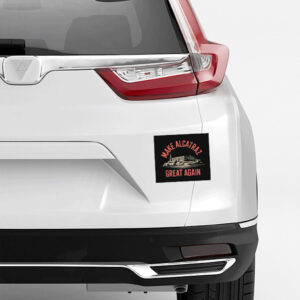 Funny Gift, Make Alcatraz Great Again Sticker