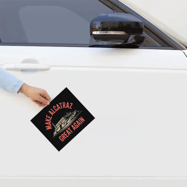 Funny Gift, Make Alcatraz Great Again Sticker