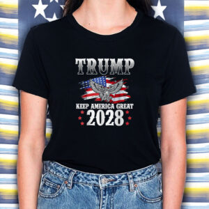 Trump 2028 Keep America Great American Flag Trump 2028 T-Shirt