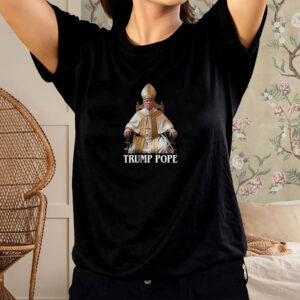Trump Pope Make Vatican Great Again Political shirt