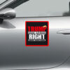 Trump was right about Everything Printed Tshirt Trump 2028 Sticker