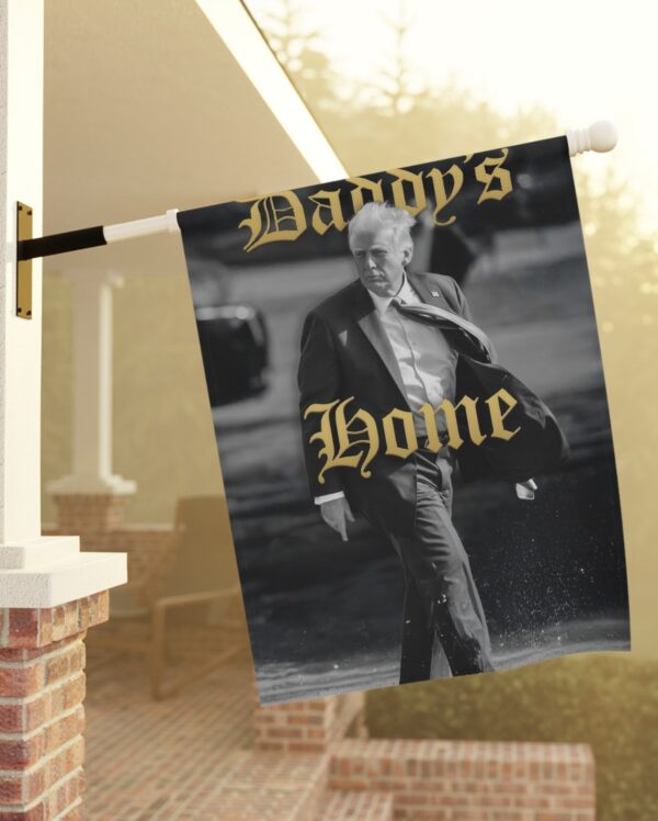 Team Trump Daddy’s Home Flag