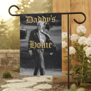Team Trump Daddy’s Home Flag