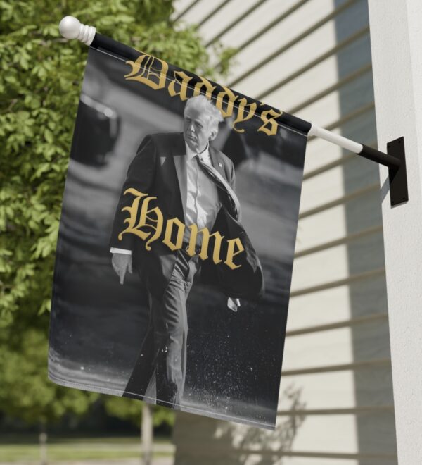 Team Trump Daddy’s Home Flag