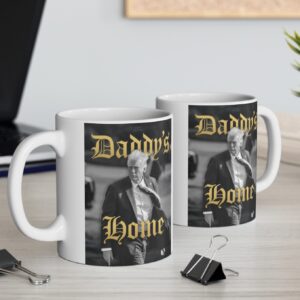 Team Trump Daddy’s Home Mug
