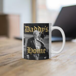 Team Trump Daddy’s Home Mug