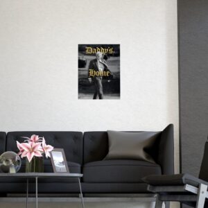 Team Trump Daddy’s Home Posters
