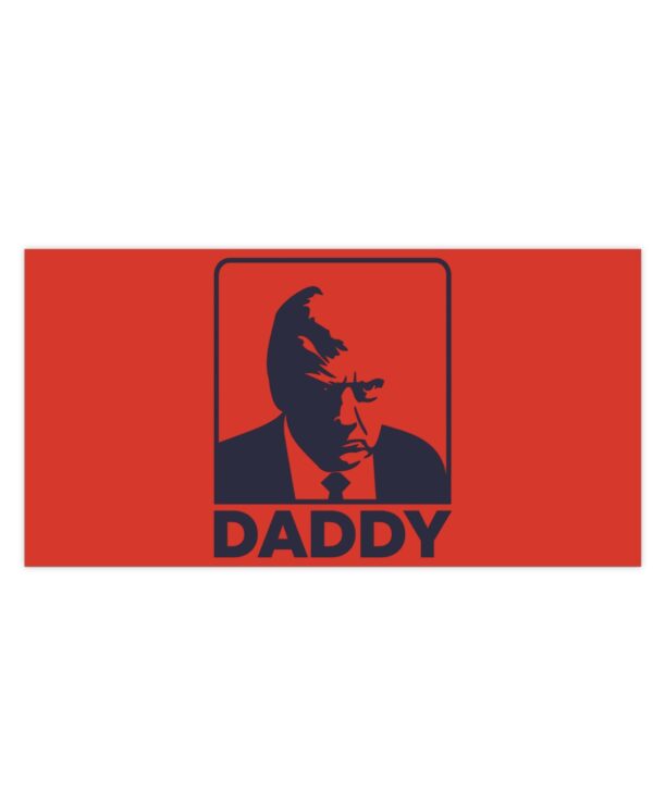 Trump Daddy Bumper Stickers