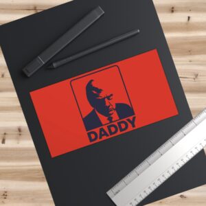 Trump Daddy Bumper Stickers