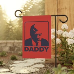 Trump Daddy Garden Flag & House Banner