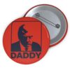 Trump Daddy Pin Buttons